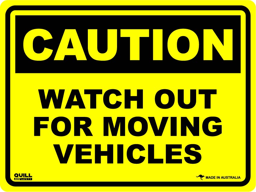 Caution Signs - Watch Out For Moving Vehicles Image