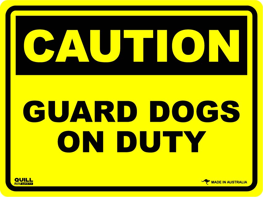 Caution Signs - Guard Dogs On Duty Image