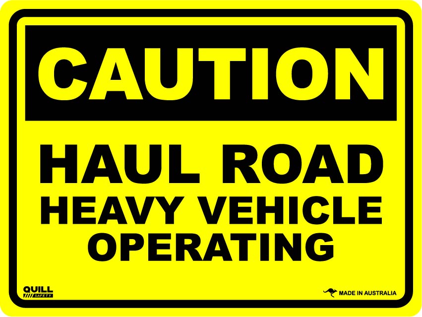 Caution Signs - Haul Road Heavy Vehicle Operating Image