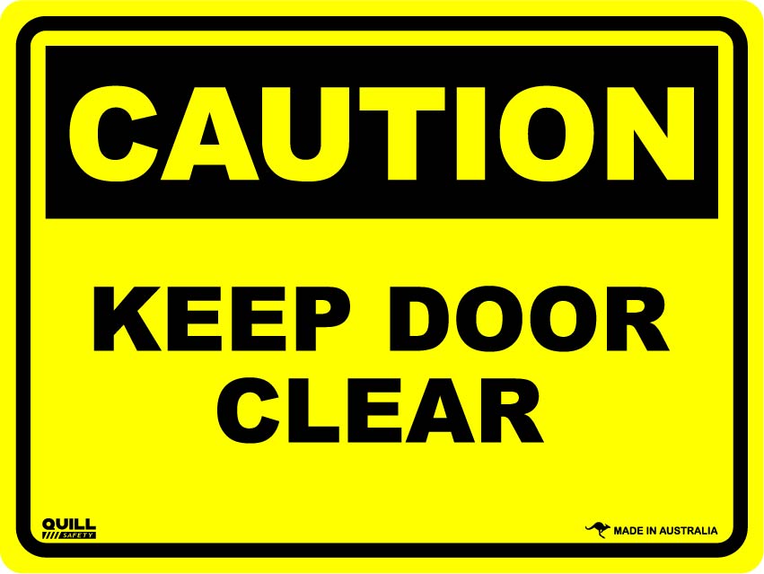 Caution Signs - Keep Door Clear Image
