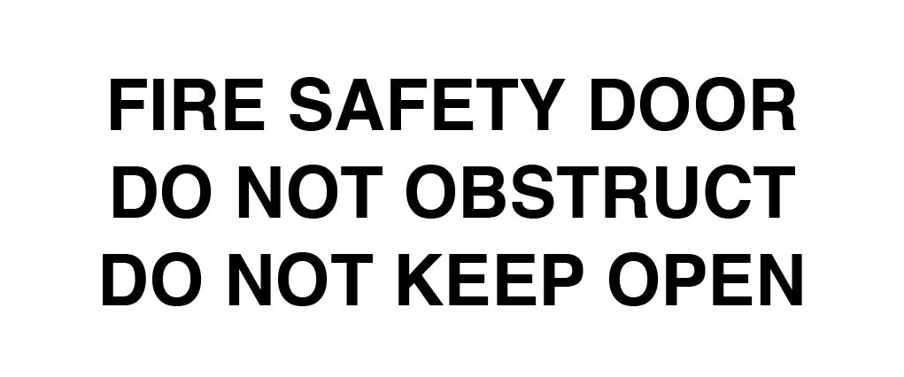 Fire Signs - Fire Safety Door Do Not Obstruct Do Not Keep Open Image