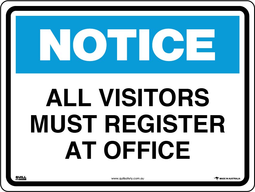 Notice Signs - All Visitors Must Register At Office Image