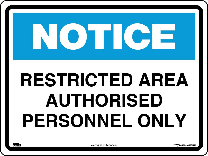 Notice Signs - Restricted Area Authorised Personnel Only Image