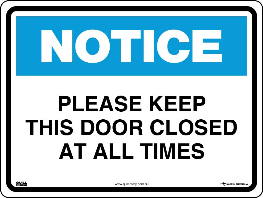 Notice Signs - Please Keep This Door Closed At All Times Image