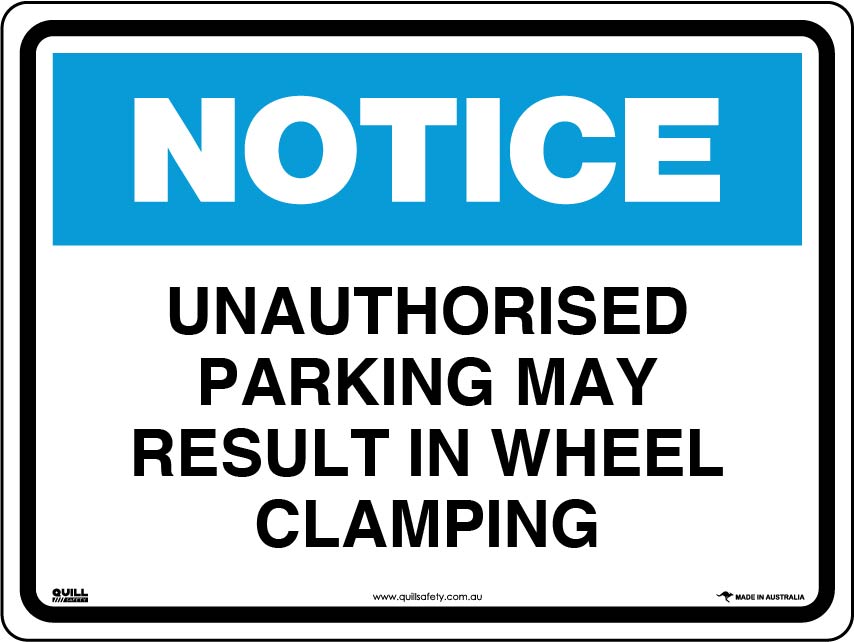 Notice Signs - Unauthorised Parking May Result In Wheel Clamping Image