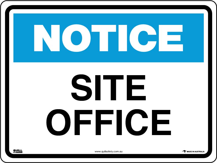 Notice Signs - Site Office Image