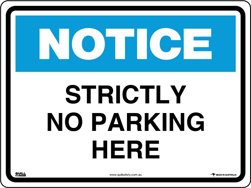Notice Signs - Strictly No Parking Here Image