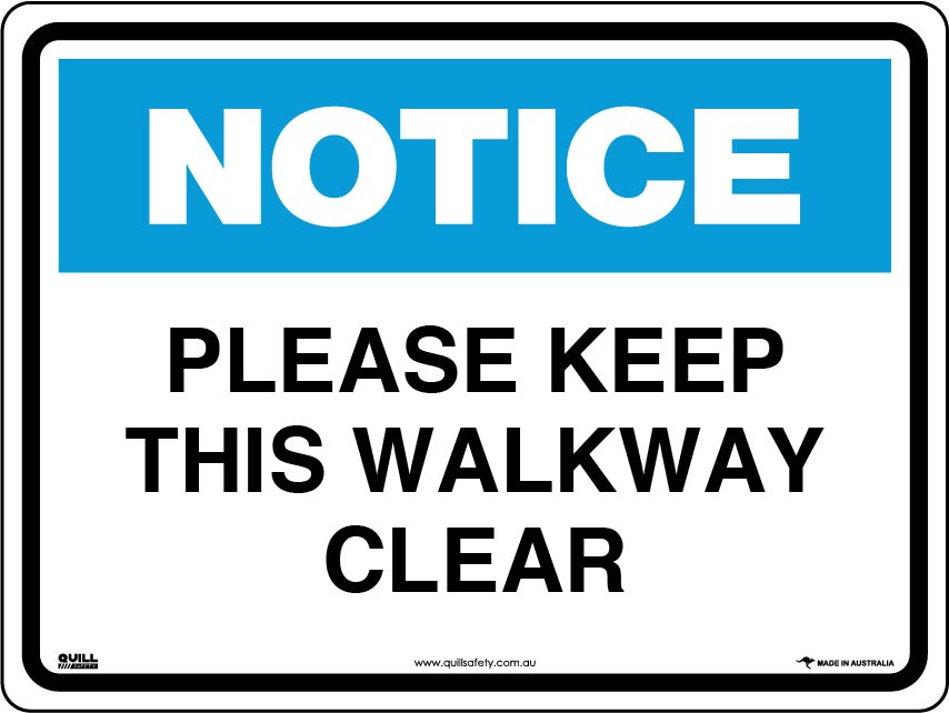 Notice Signs - Please Keep This Walkway Clear Image