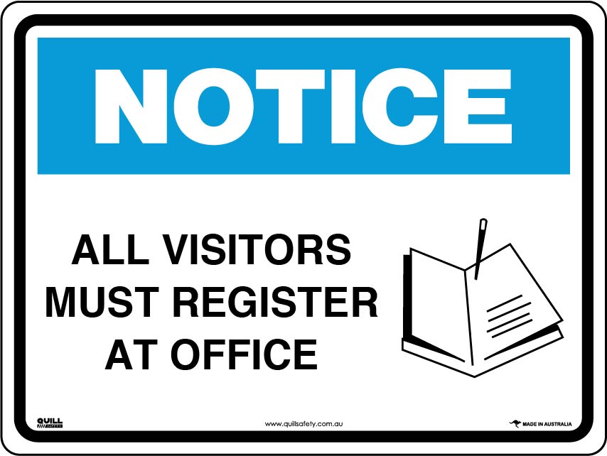 Notice Signs - All Visitors Must Register At Office Image