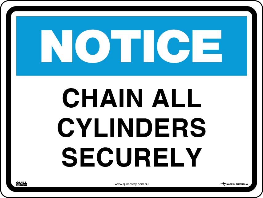 Notice Signs - Chain All Cylinders Securely – Quill Safety