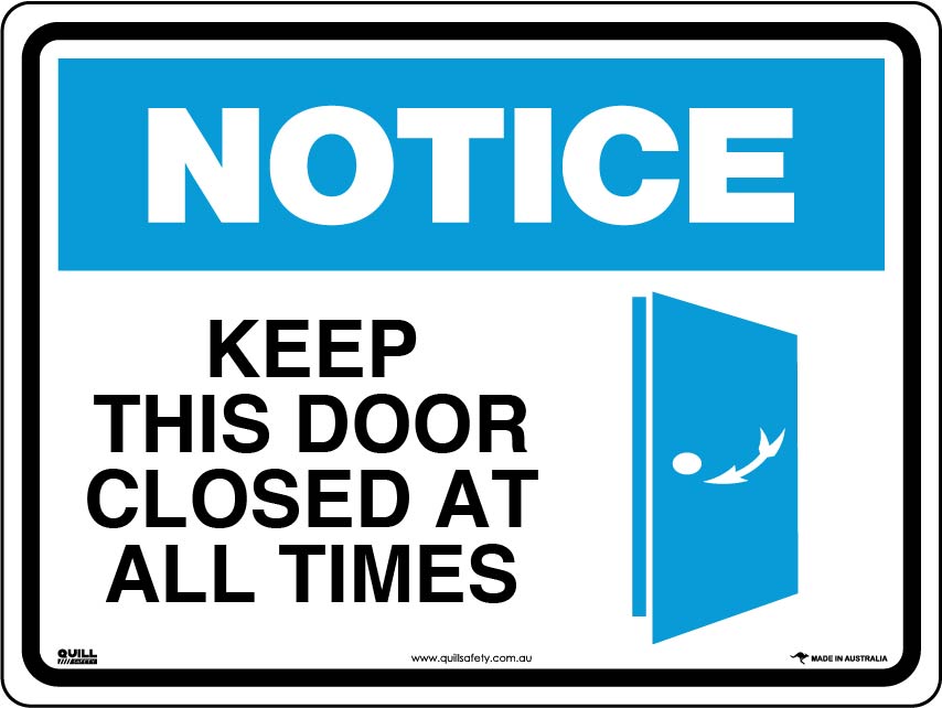 Notice Signs - Keep This Door Closed At All Times (With Pictogram) Image