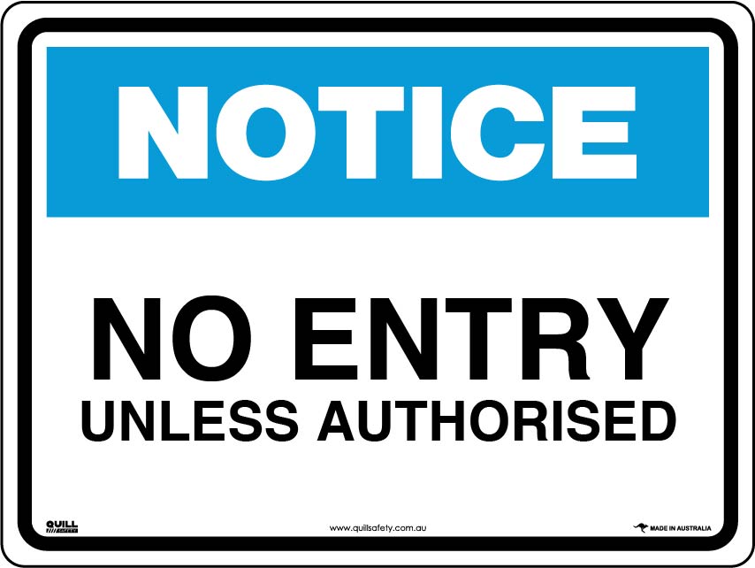 Notice Signs - No Entry Unless Authorised Image