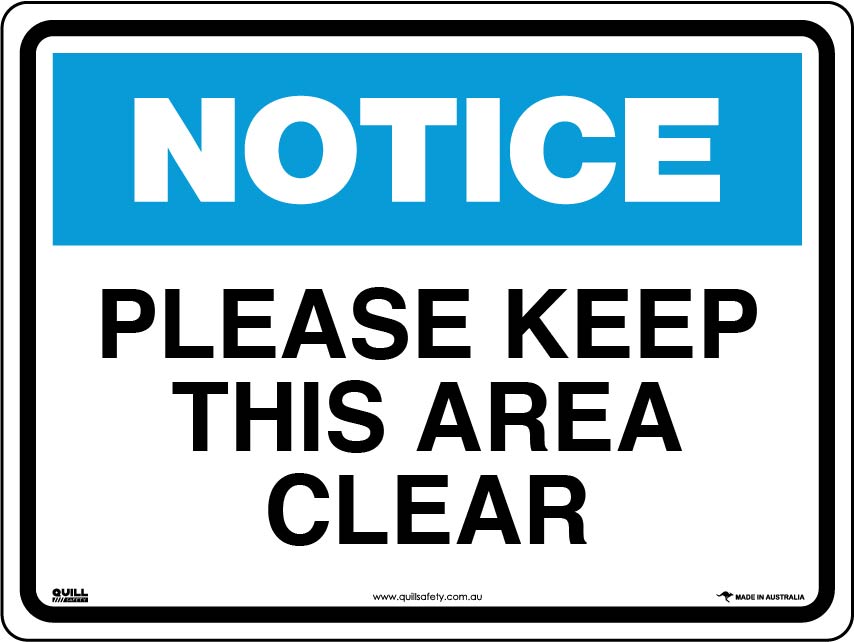 Notice Signs - Please Keep This Area Clear – Quill Safety
