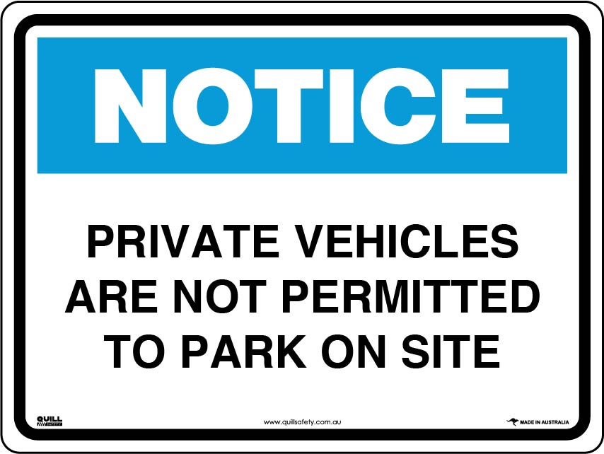 Notice Signs - Private Vehicles Are Not Permitted To Park On Site Image