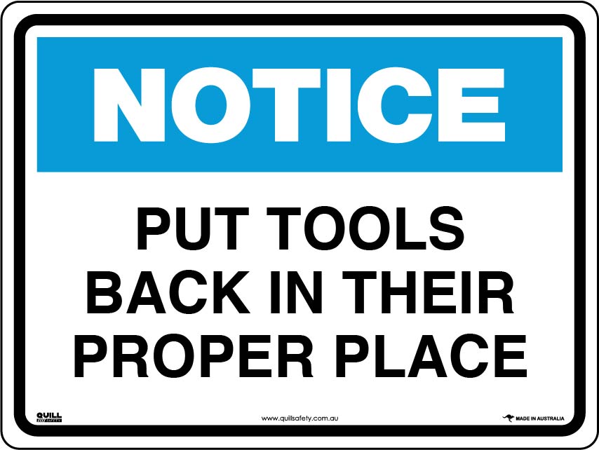 Notice Signs - Put Tools Back In Their Proper Place Image