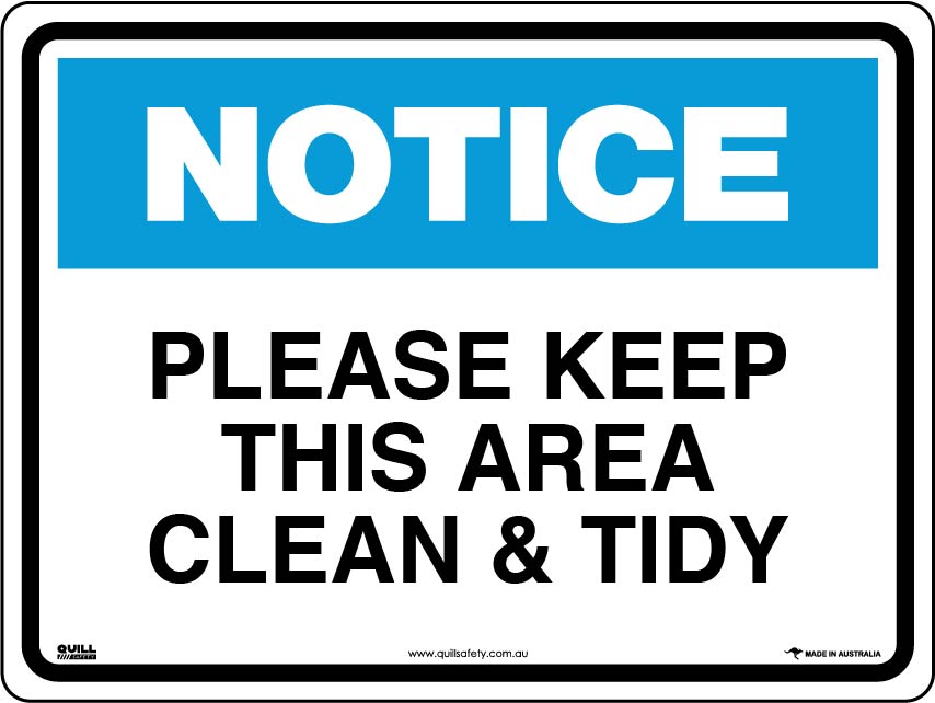 Notice Signs - Please Keep This Area Clean & Tidy Image