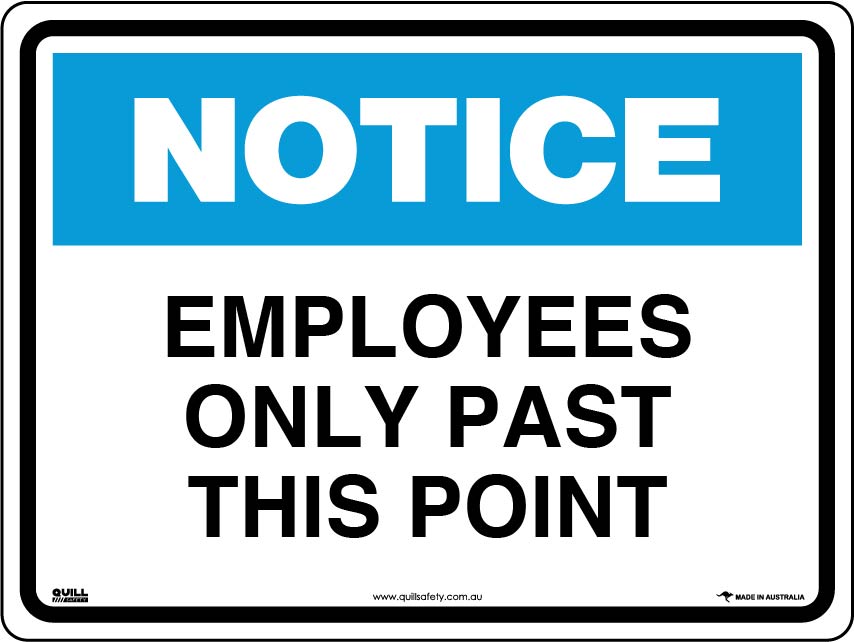 Notice signs - Employees Only Past This Point Image