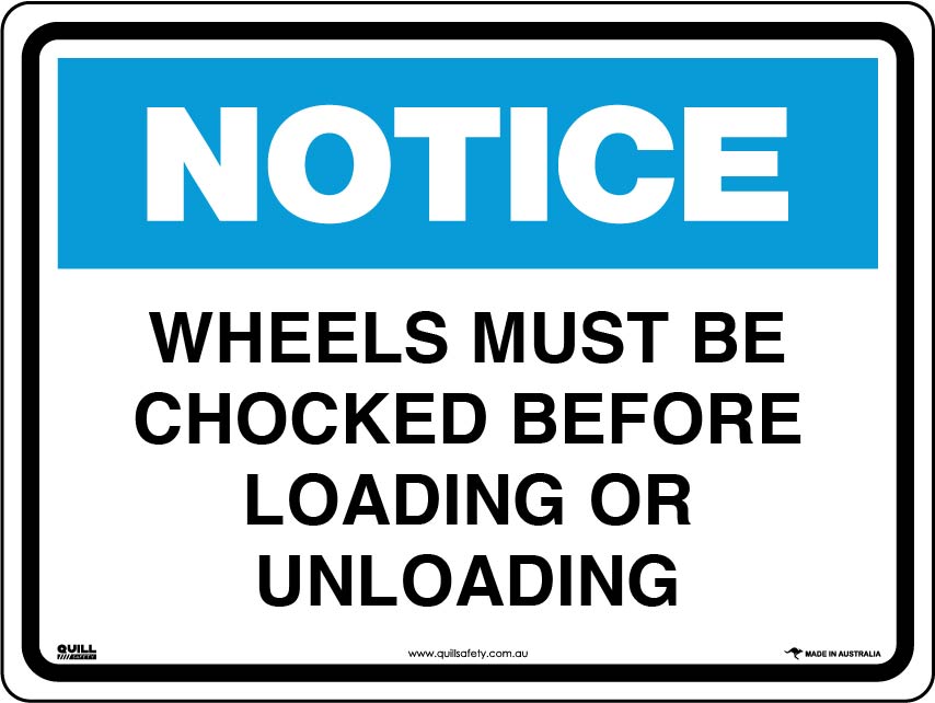 Notice Signs - Wheels Must Be Chocked Before Loading Or Unloading Image