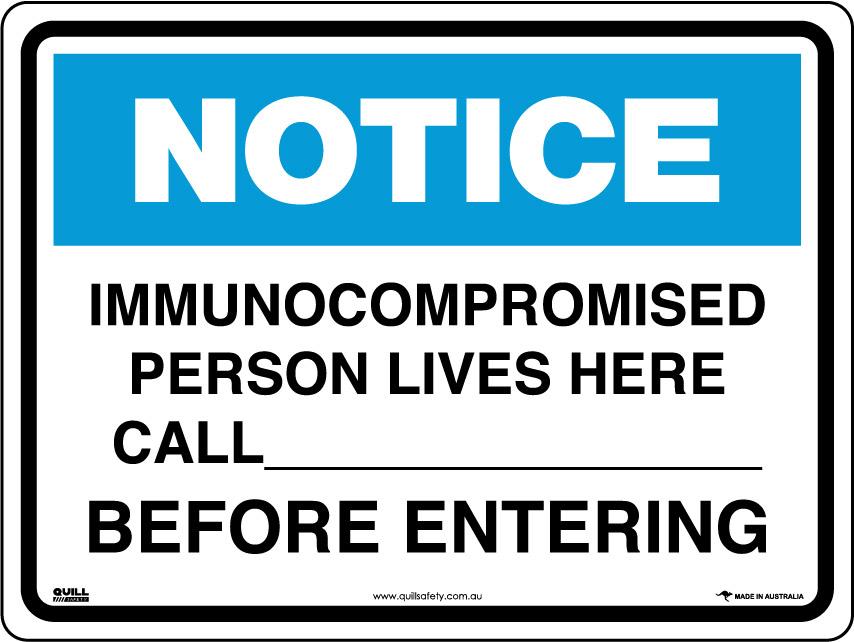 Notice Signs - Immunocompromised Person Lives Here Please Call... Before Entering Image