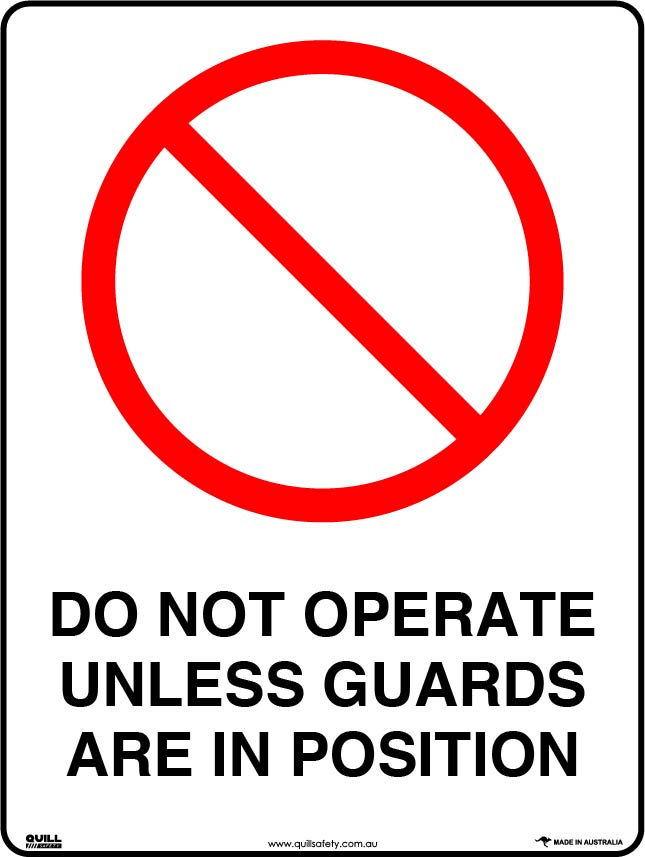 Prohibition Signs - Do Not Operate Unless Guards Are In Position Image