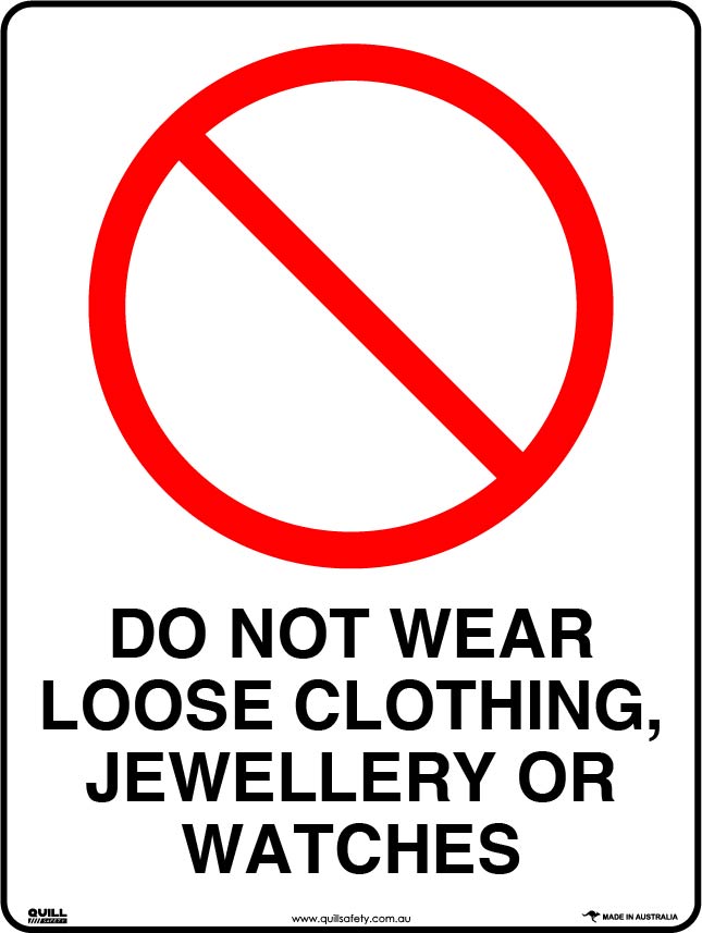 Prohibition Signs - Do Not Wear Loose Clothing, Jewellery Or Watches Image