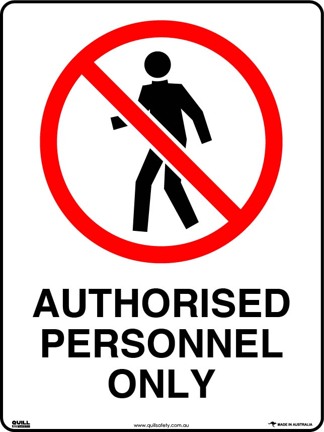 Prohibition Signs - Authorised Personnel Only Image