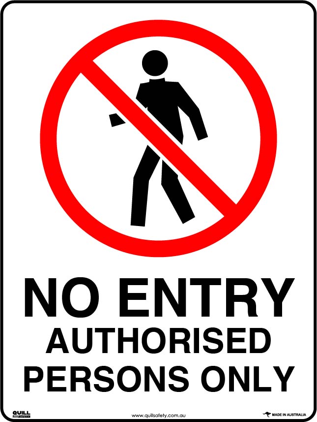 Prohibition Signs - No Entry Authorised Persons Only Image