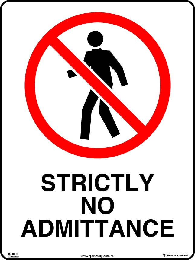 Prohibition Signs - Strictly No Admittance Image