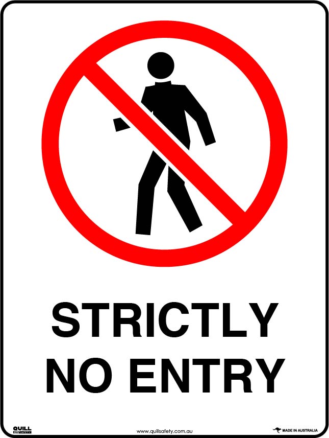 Prohibition Signs - Strictly No Entry Image