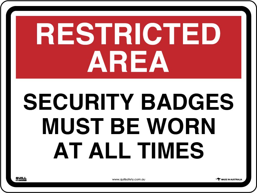 Restricted Area Signs - Security Badges Must Be Worn At All Times Image