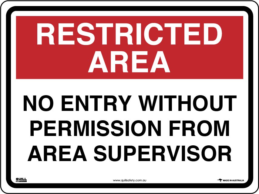 Restricted Area Signs - No Entry Without Permission From Area Supervisor Image