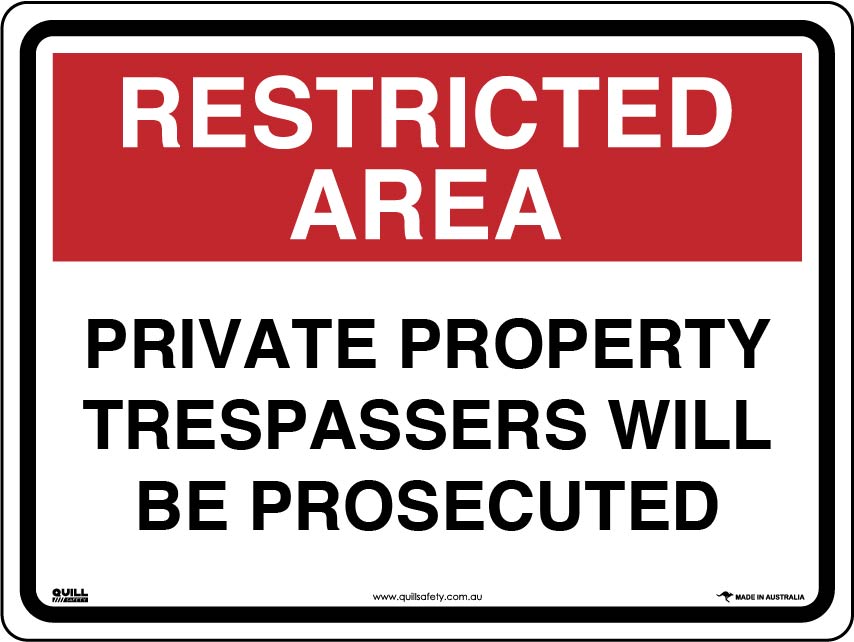 Restricted Area Signs - Private Property Trespassers Will Be Prosecuted Image