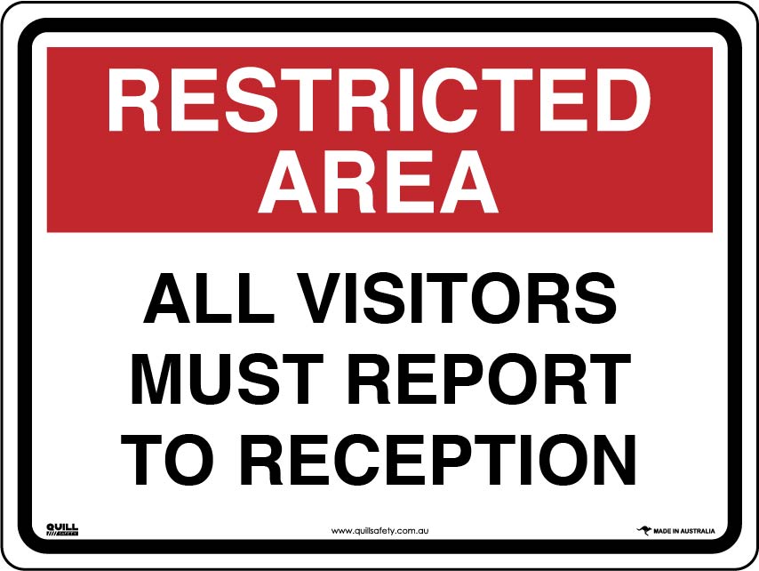 Restricted Area Signs - All Visitors Must Report To Reception Image