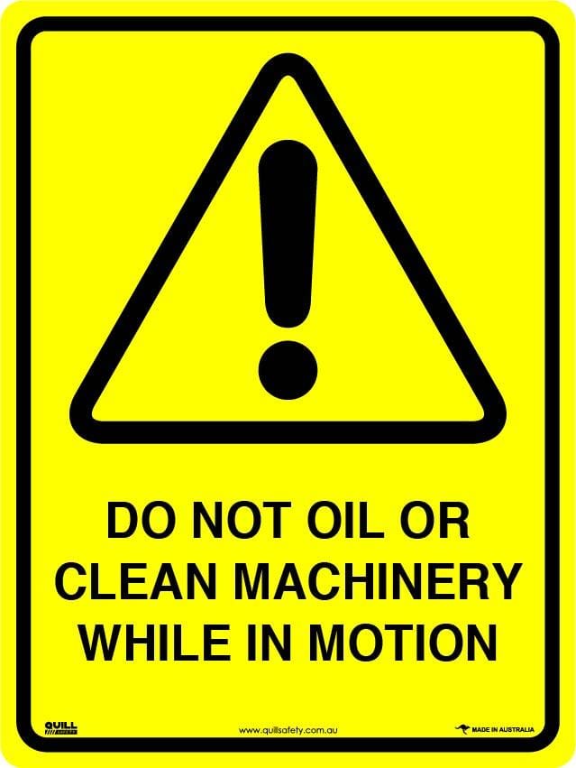 Warning Signs - Do Not Oil Or Clean Machinery While In Motion Image