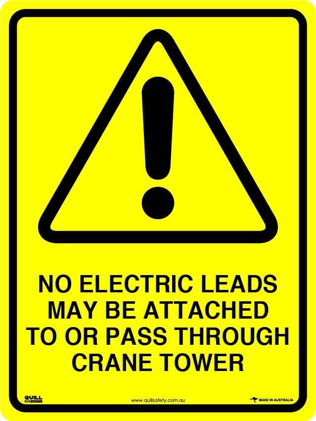 Warning Signs - No Electric Leads May Be Attached To Or Pass Through Crane Tower Image