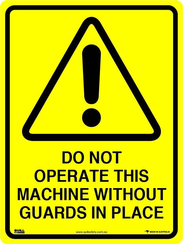 Warning Signs - Do Not Operate This Machine Without Guards In Place Image