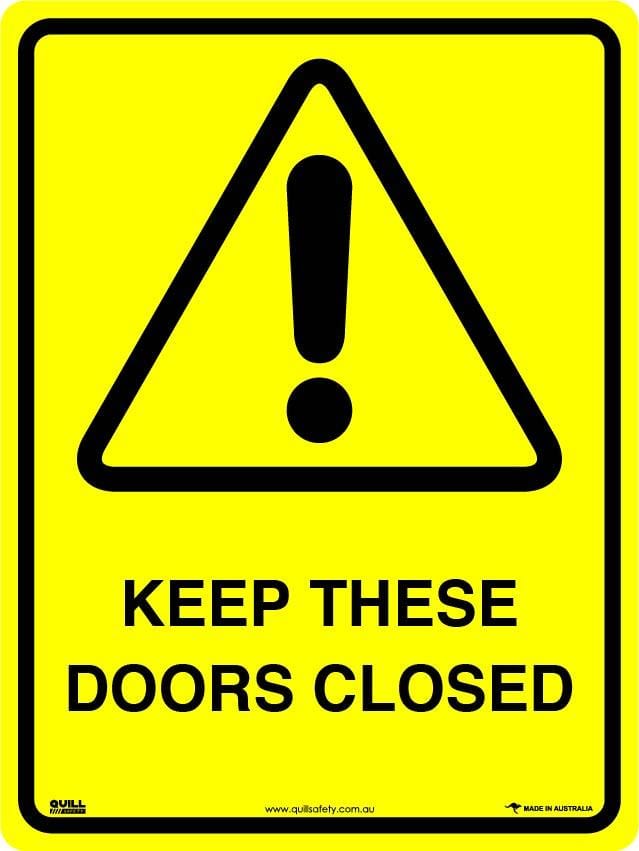 Warning Signs - Keep These Doors Closed Image