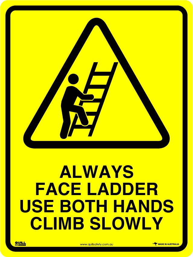 Warning Signs - Always Face Ladder Use Both Hands Climb Slowly Image
