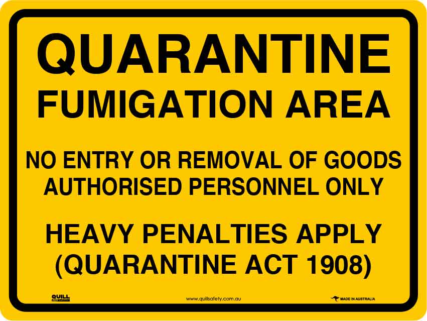 Quarantine Signs - Quarantine Fumigation Area Image