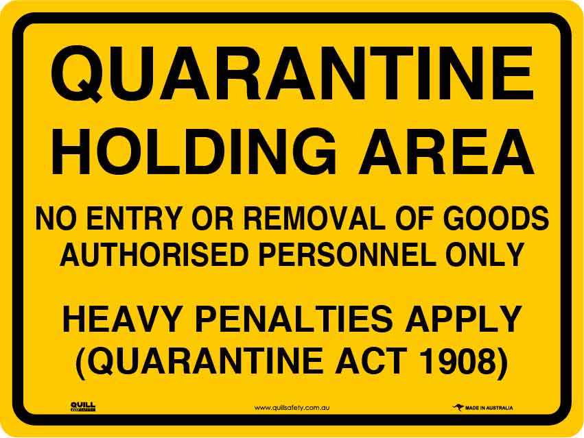 Quarantine Signs - Quarantine Holding Area Image