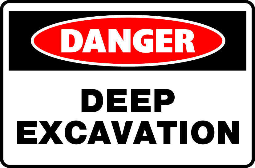 Danger Signs - Deep Excavation Image