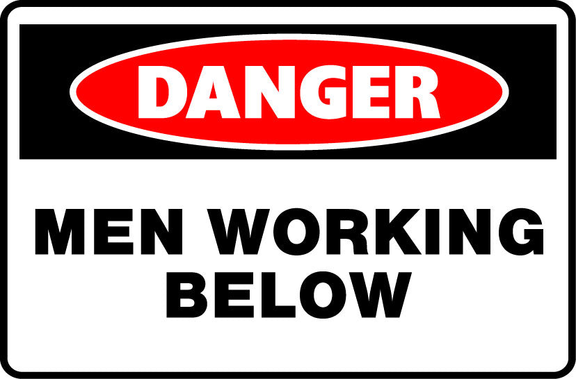Danger Signs - Men Working Below Image
