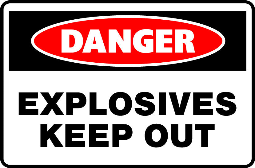 Danger Signs - Explosives Keep Out Image