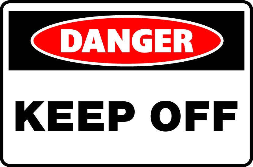 Danger Signs - Keep Off Image