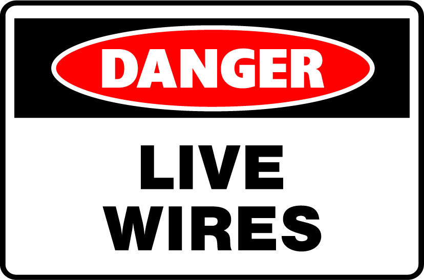 Danger Signs - Live Wires Image