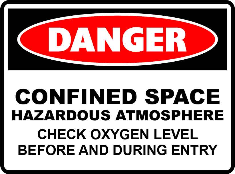 Danger Signs - Confined Space Hazardous Atmosphere Check Oxygen Level Before And During Entry Image