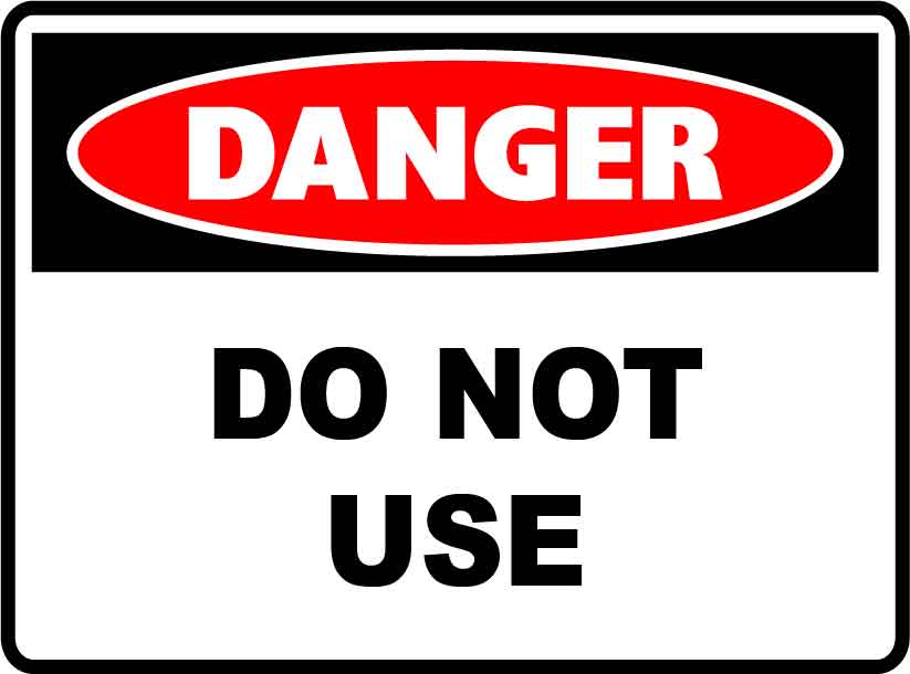 Danger Signs - Do Not Use Image