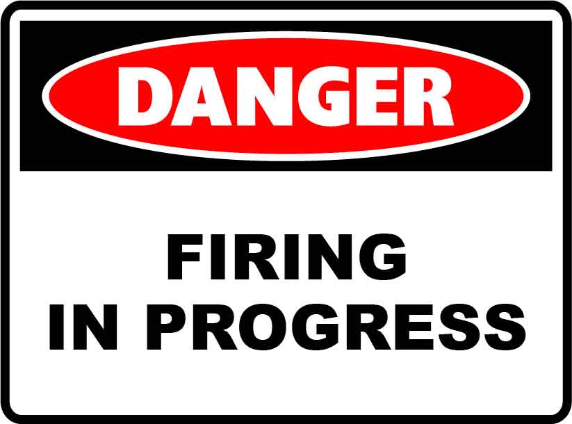 Danger Signs - Firing In Progress Image