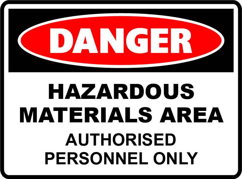 Danger Signs - Hazardous Materials Area Authorised Personnel Only Image