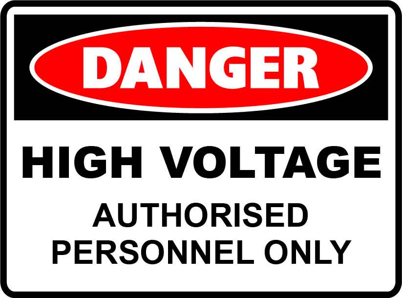 Danger Signs - High Voltage Authorised Personnel Only Image